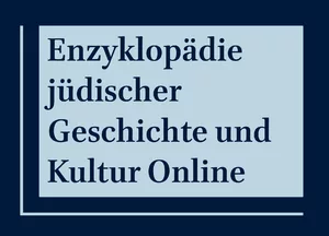 Enzyklopädie jüdischer Geschichte und Kultur Online