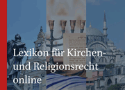 Lexikon f&uuml;r Kirchen- und Religionsrecht Online (LKRO)