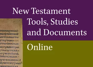 New Testament Tools, Studies and Documents Online