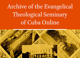 Archives of the Presbyterian Church in Cuba Online