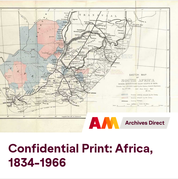 Confidential Print: Africa, 1834-1966