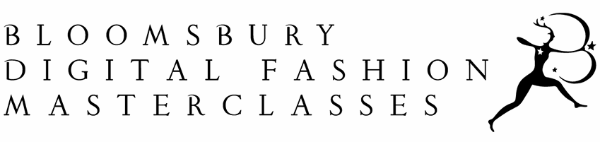 Bloomsbury Digital Fashion Masterclasses
