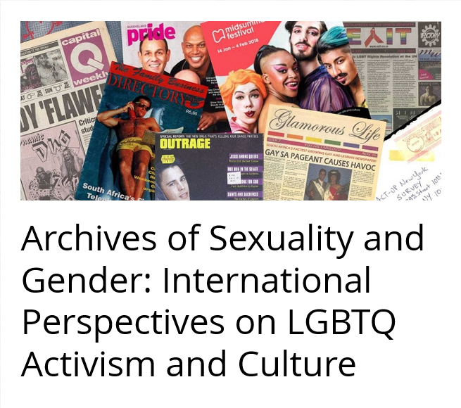 Archives of Sexuality and Gender: Sex and Sexuality, Sixteenth to Twentieth Century