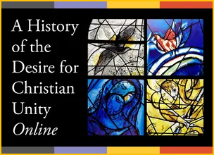 A History of the Desire for Christian Unity Online