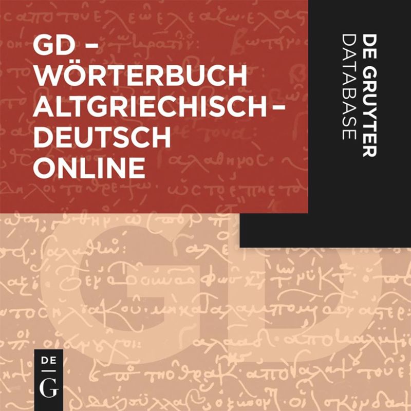 GD - W&ouml;rterbuch Altgriechisch-Deutsch Online