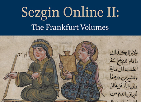 Sezgin Online II: The Frankfurt Volumes