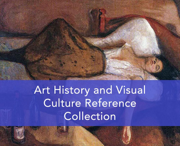 Art History and Visual Culture Reference Collection