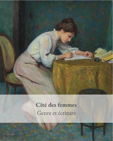 Cit&eacute; des femmes: Genre et &eacute;criture