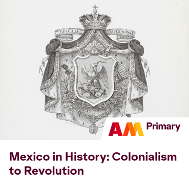 Mexico in History: Colonialism to Revolution, c.1500-1929