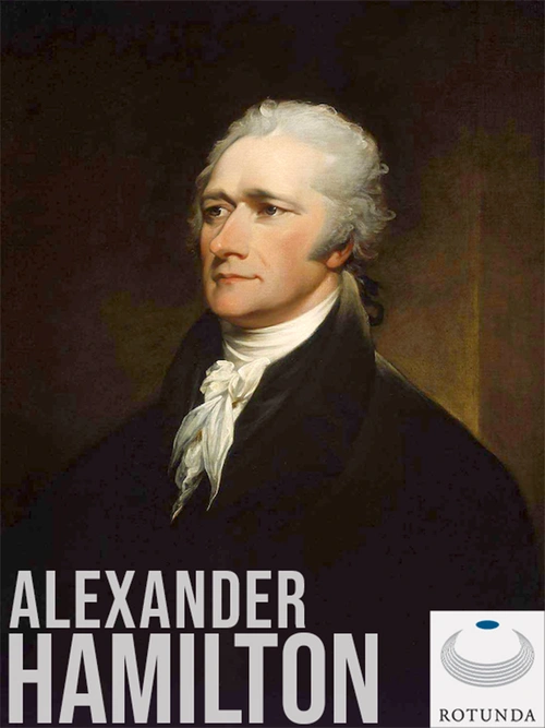 American Documentary History Collection: The Papers of Alexander Hamilton Digital Edition